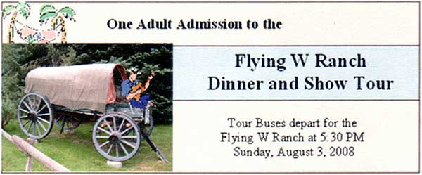 Kwaj Reunion 2008, Sunday, Aug 3, Flying W Ranch Dinner & Show Tour